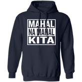 Mahal Na Mahal KIta Unisex Pullover Hoodie